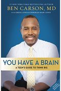 You Have A Brain: A Teen's Guide To Think Big