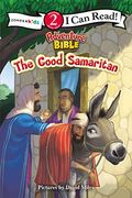 The Good Samaritan (I Can Read! / Adventure Bible)