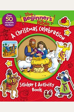 The Beginner's Bible: A Christmas Celebration Sticker And Activity Book The Beginner's Bible: A Christmas Celebration Sticker And Activity Book