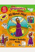 The Beginner's Bible All About Jesus Sticker And Activity Book