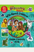 The Beginner's Bible Wild About Creation Sticker And Activity Book