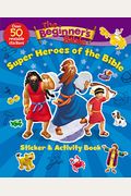 The Beginner's Bible Super Heroes Of The Bible Sticker And Activity Book