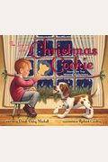 The Legend Of The Christmas Cookie: Sharing The True Meaning Of Christmas