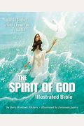 The Spirit Of God Illustrated Bible: Over 40 Stories Of God's Power And Presence
