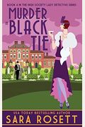 Murder In Black Tie (High Society Lady Detective)