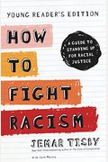 How To Fight Racism: A Guide To Standing Up For Racial Justice
