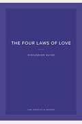 The Four Laws Of Love Discussion Guide: For Couples & Groups