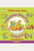 The Berenstain Bears Friendship Blessings Collection