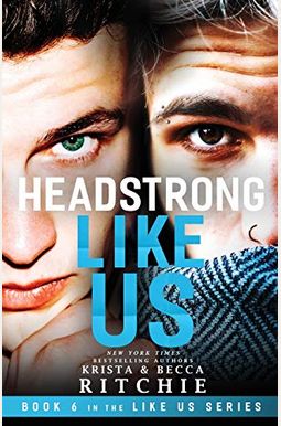 Headstrong Like Us Headstrong Like Us