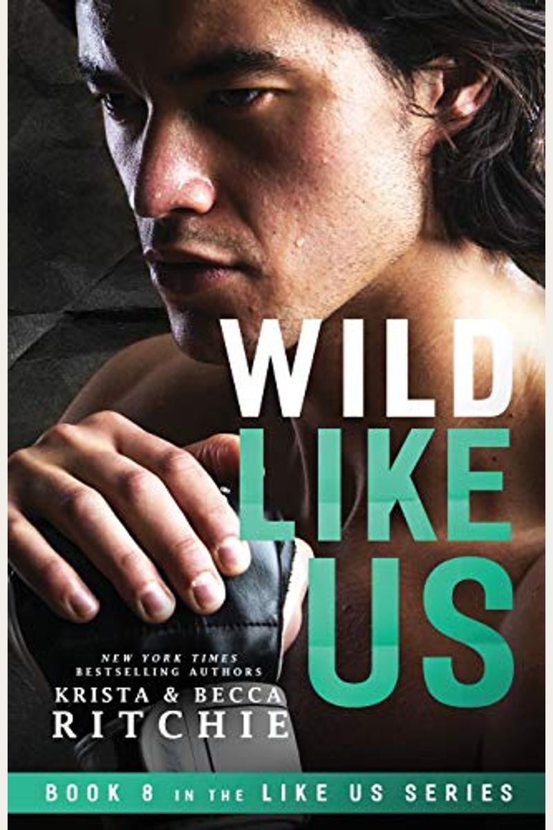 Wild Like Us