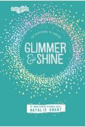 Glimmer And Shine: 365 Devotions To Inspire