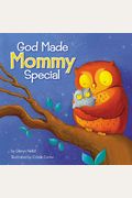 God Made Mommy Special