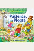 The Berenstain Bears Patience, Please