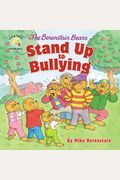 The Berenstain Bears Stand Up To Bullying (Berenstain Bears/Living Lights)