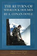 The Return of Sherlock Holmes: 100th Anniversary Edition