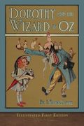 Dorothy and the Wizard in Oz: Illustrated First Edition
