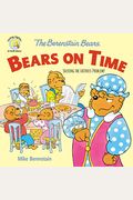 The Berenstain Bears Bears On Time: Solving The Lateness Problem!