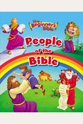 The Beginner's Bible: People Of The Bible