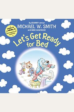 Let's Get Ready For Bed Let's Get Ready For Bed