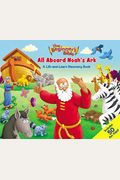 The Beginner's Bible: All Aboard Noah's Ark: A Lift-And-Learn Discovery Book