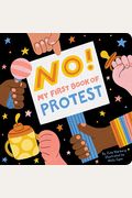 No!: My First Book Of Protest