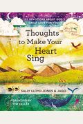 Thoughts To Make Your Heart Sing: 101 Devotions About God's Great Love For You
