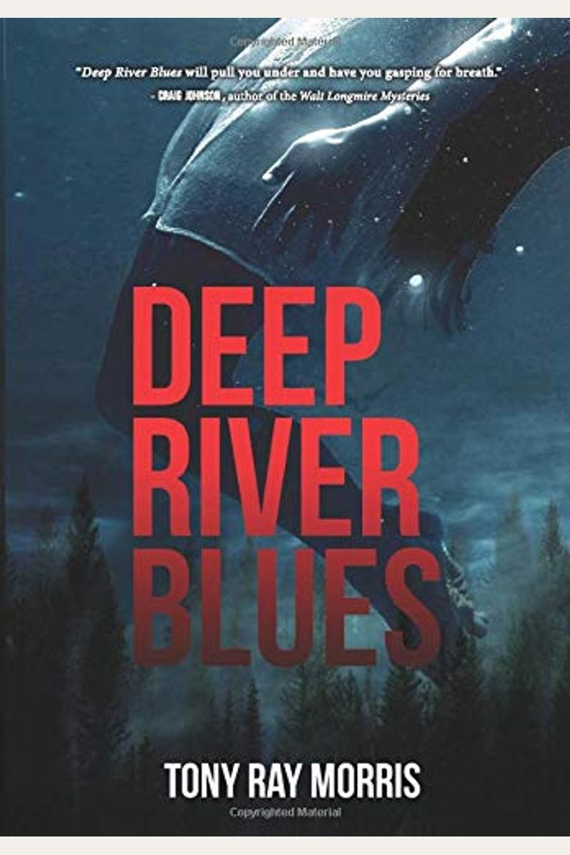 Buy Deep River Blues Book By: Tony R Morris