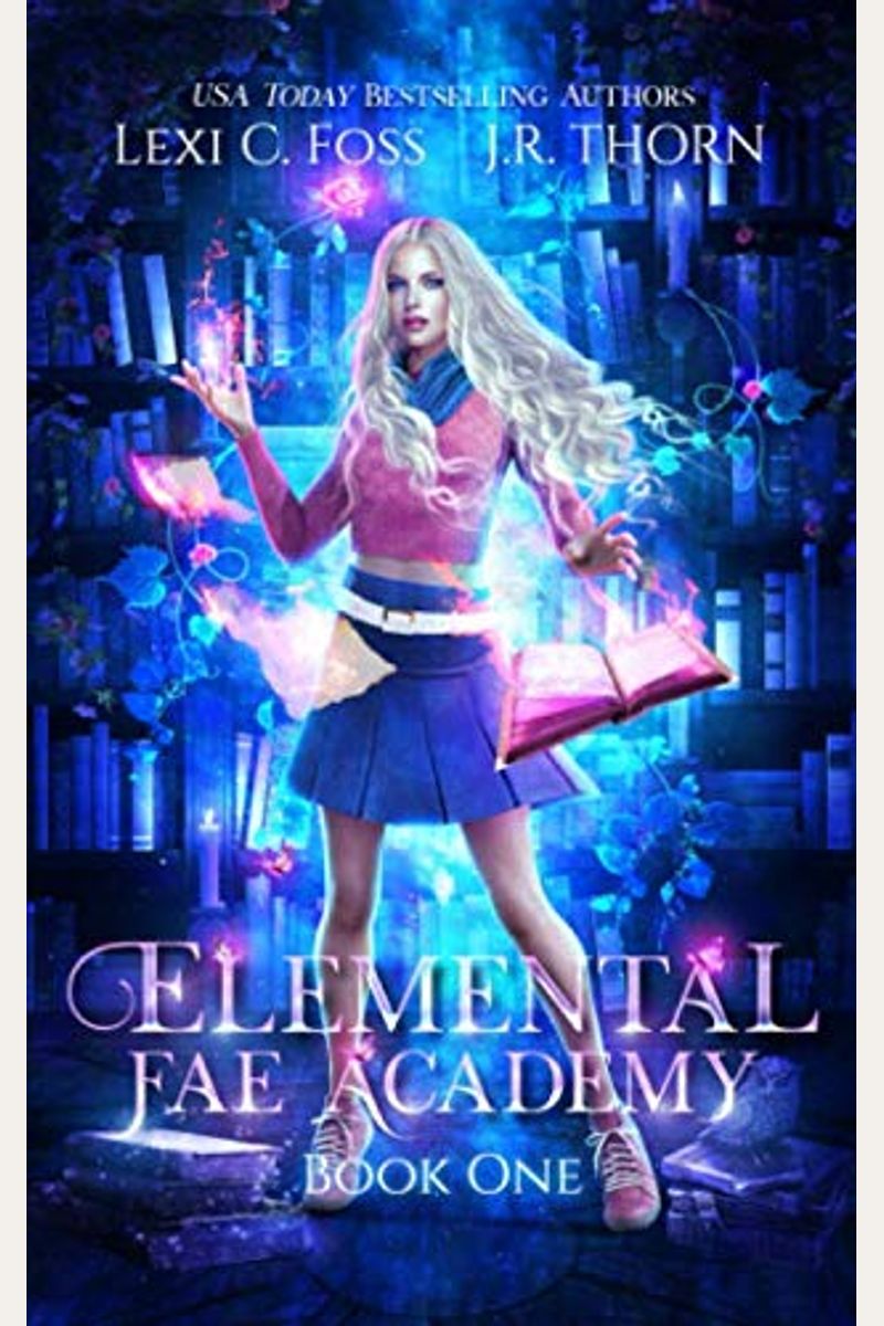 Elemental Fae Academy: Book Three (3) by Foss, Lexi C.