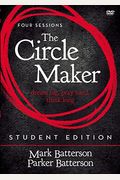 The Circle Maker Student Edition Video Study: Praying Circles Around Your Biggest Dreams And Greatest Fears