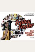Friday Foster: The Sunday Strips