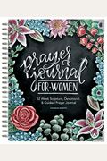 Prayer Journal for Women: 52 Week Scripture, Devotional, & Guided Prayer Journal
