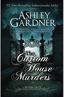 The Custom House Murders The Custom House Murders