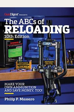 The Abc's Of Reloading, 10th Edition
