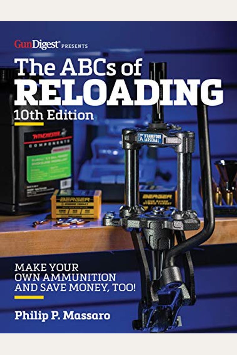 The Abc's Of Reloading, 10th Edition