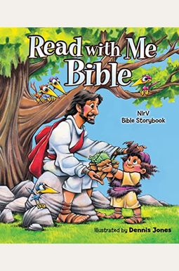 Read With Me Bible, Nirv: Nirv Bible Storybook Read With Me Bible, Nirv: Nirv Bible Storybook