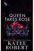 Queen Takes Rose