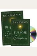 The Purpose Of Christmas Dvd Study Curriculum Kit: A Three-Session, Video-Based Study For Groups Or Families