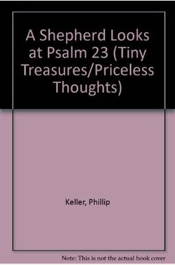 A Shepherd Looks At Psalm 23 A Shepherd Looks At Psalm 23