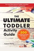 The Ultimate Toddler Activity Guide: Fun & Educational Toddler Activities To Do At Home Or Preschool