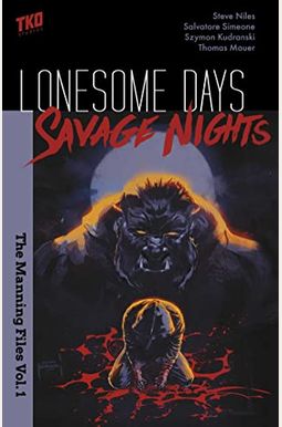 Lonesome Days, Savage Nights Lonesome Days, Savage Nights