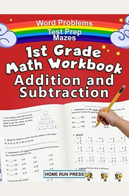 1st Grade Math Workbook Addition And Subtraction: Grade 1 Workbooks, Math Books For 1st Graders, Ages 4-8 1st Grade Math Workbook Addition And Subtraction: Grade 1 Workbooks, Math Books For 1st Graders, Ages 4-8