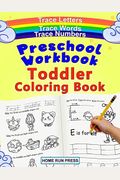 Preschool Workbook Toddler Coloring Book: Pre K Activity Book, Pre Kindergarten Workbook Ages 4 To 5, Coloring Book For Kids Ages 4-8, Math