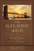 The Gilded Age (Illustrated First Edition): 100th Anniversary Collection