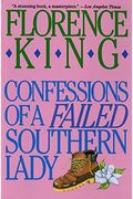 Confessions of a Failed Southern Lady: A Memoir