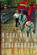 A Cool Breeze On The Underground