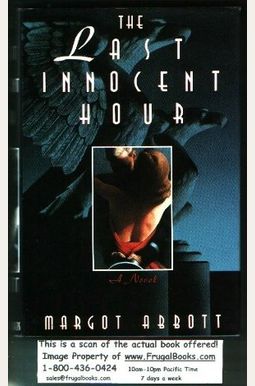 The Last Innocent Hour The Last Innocent Hour