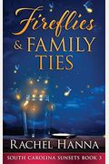 Fireflies & Family Ties