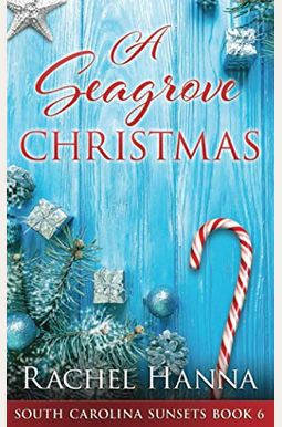 A Seagrove Christmas A Seagrove Christmas