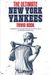 The Ultimate New York Yankees Trivia Book: A Collection Of Amazing Trivia Quizzes And Fun Facts For Die-Hard Yankees Fans!