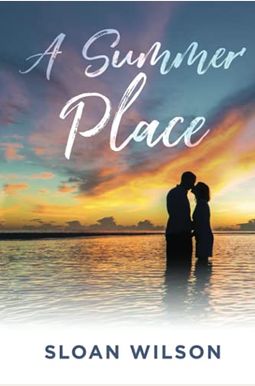 Buy A Summer Place Book By: Sloan Wilson